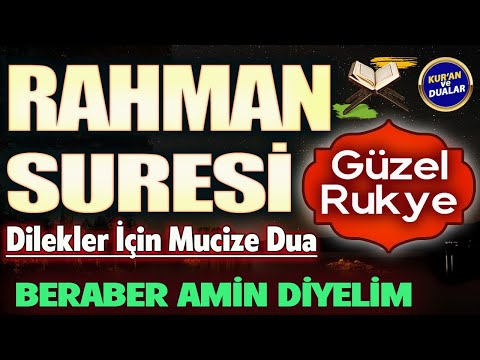 🛑Bolluk ve Bereket İçin RAHMAN SURESİ DİNLE 🤲 Dualar Hazinesi 🤲