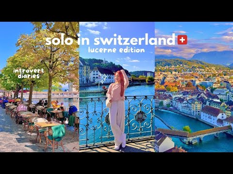 solo in switzerland🇨🇭exploring lucerne, introvert diaries, cheese fondue 🧀 breathtaking views