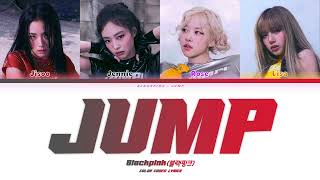 BLACKPINK - JUMP Lyrics Color Coded Video