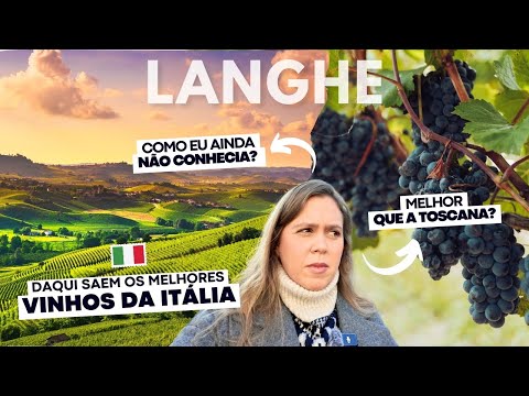 Conhecendo a região que produz um dos melhores vinhos da Itália: Langhe no Piemonte