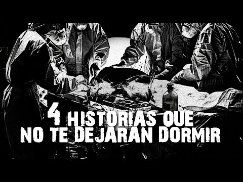 4 HISTORIAS QUE NO TE DEJARÁN DORMIR