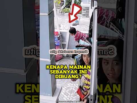 Mainan Anaknya Dibuang dan Keluarga ini Mendapat Pelajaran Berharga #shortsfeed #shortsviral #shorts