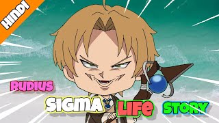 RUDIUS SIGMA LIFE STORY | Mushoko Tensei | By Itz Next Gen