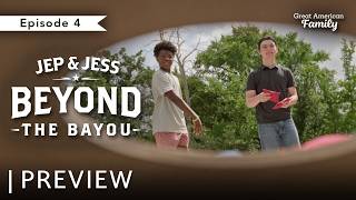 Jep & Jess: Beyond The Bayou | Preview Ep. 4 | Premieres Saturday Sep. 5 on Great American Family