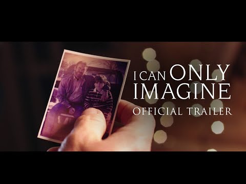 I Can Only Imagine | Official Trailer | March 16th