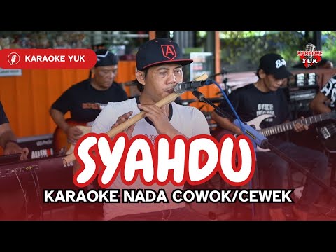 SYAHDU KARAOKE NADA COWOK PRIA CEWEK Key D