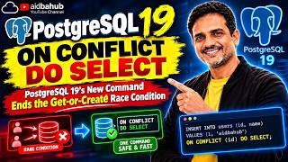 PostgreSQL 19: ON CONFLICT DO SELECT Explained | Goodbye Get-or-Create Race Conditions! #postgresql