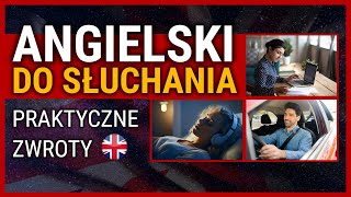 Najlepsze Angielskie zwroty na każdą ewentualność TOP 200+
