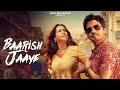Baarish Ki Jaaye  B Praak Ft Nawazuddin Siddiqui & Sunanda Sharma  Jaani  Arvindr Khaira  DM