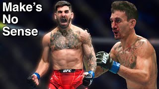 Ilia Tuporia Vs Max Holloway Makes NO SENSE.....