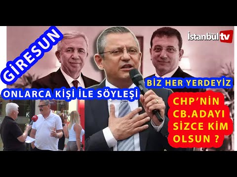 (GİRESUN) CHP'NİN CUMHUBAŞKANI ADAYI SİZCE KİM OLSUN DİYE SORDUK NE DEDİLER ?