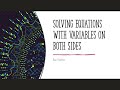 Solving Equations with Variables on Both Sides