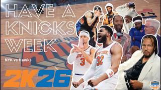 Have A Knicks Week -  Episode 154