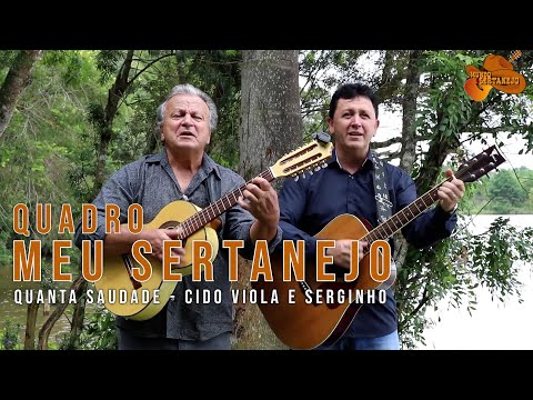 MUNDO SERTANEJO :: QUANTA SAUDADE :: CIDO VIOLA E SERGINHO