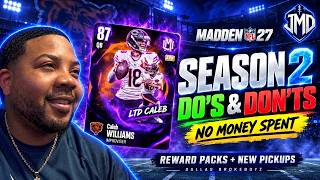 Madden 27 Season 2 Do’s & Don’ts! Reward Packs + New Pickups | No Money Spent