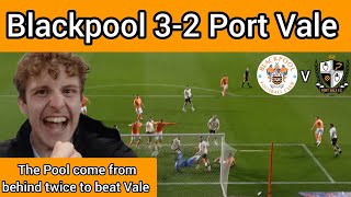 Huge win|Blackpool beat Port Vale as they come from behind twice|A point away from safety|vlog