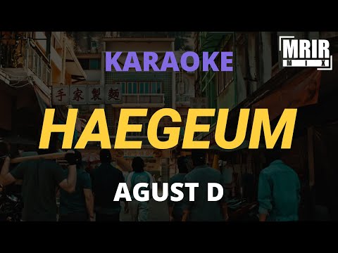 AGUST D – HAEGEUM KARAOKE Instrumental WIth Lyrics