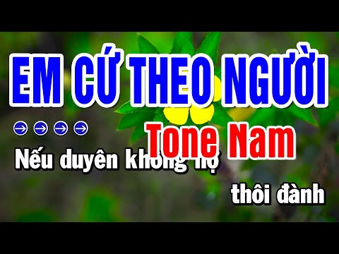 Karaoke Em Cứ Theo Người Nhạc Sống Tone Nam | Huỳnh Anh