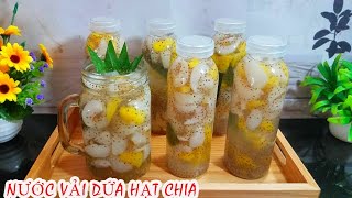 Cách Nấu Nước Vải Dứa Hạt Chia Thơm Ngon Hottrend Giải Nhiệt | Món Ngon Gia Đình