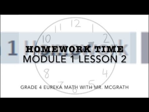 Eureka Math Homework Time Grade 4 Module 1 Lesson 2