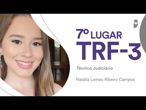 TRF 3: Conheça Natália Lomeu, aprovada para o cargo de Técnico Judiciário - Área Administrativa