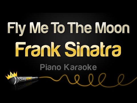 Frank Sinatra – Fly Me To The Moon (Piano Karaoke)