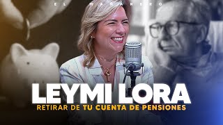 Situaciones en las que puedes retirar el saldo de tu cuenta de pensiones - Leymi Lora