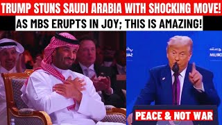 Trump Shocks The World In Saudi Arabia| Gets Standing Ovation; As MBS Erupts In Joy