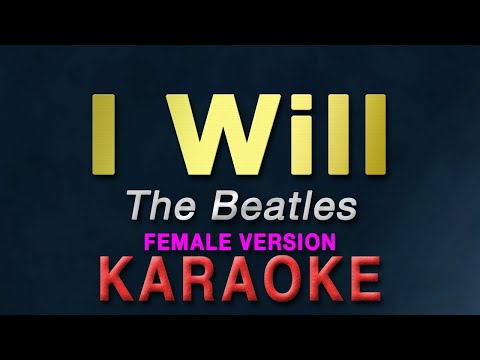 I Will – The Beatles “FEMALE KEY” | KARAOKE