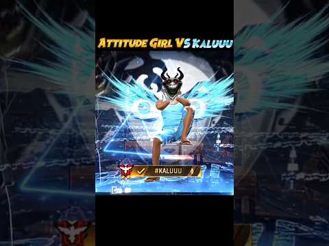 Attitude Girl 🤡 VS Kaluuu 🗿 Wait For End 💀👊#shorts#freefire#youtubeshorts