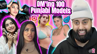 DM'ing 100 PUNJABI MODELS 2