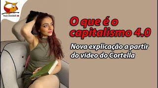 O QUE É O CAPITALISMO 4.0 - 16 de julho de 2025