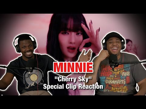 MINNIE "CHERRY SKY" SPECIAL CLIP REACTION | This wasn't a MINNIE...it was ALOT!