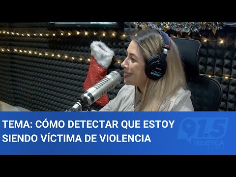 Tema: Cómo detectar que estoy siendo víctima de violencia