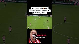 El baile de chivas a pumas 20 toques sin perder el balón #chivas #ligamx #mexico