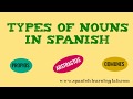 Exploring Types of Nouns in Spanish