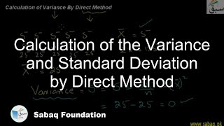 Calculation of the Variance and Standard Deviation by Direct Method