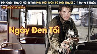 [Review Phim] Đội Quân Người Ngoài Hành Tinh Vô Hình Hủy Diêt Toàn Bộ Loài Người Chỉ Trong 1 Ngày
