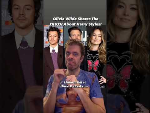 #Olivia Wilde Shares The TRUTH About Harry Styles! | Perez Hilton