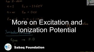 More on Excitation and Ionization Potential