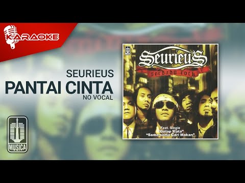 Seurieus – Pantai Cinta (Official Karaoke Video) | No Vocal