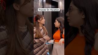 Friends Group Trip | Best Friends on Holiday | Every Dost on Vacation