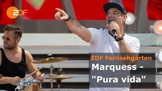 Marquess – "Pura vida" | ZDF-Fernsehgarten