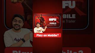 Sifu Mobile: Full Game on Smartphones?🎮🔥  Everything You Need to Know.