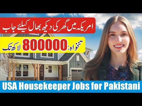 Housekeeper Jobs in USA 2025 - House Cleaning Job in USA 2025 - Cleaning Jobs in USA for Pakistani