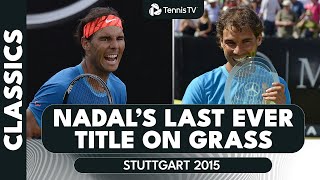 Rafael Nadal's Last Ever Title On Grass 🌱 | Stuttgart 2015 Extended Highlights