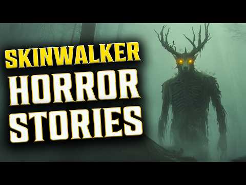 SCARY SKINWALKER STORIES THAT WILL HAUNT YOU FOREVER