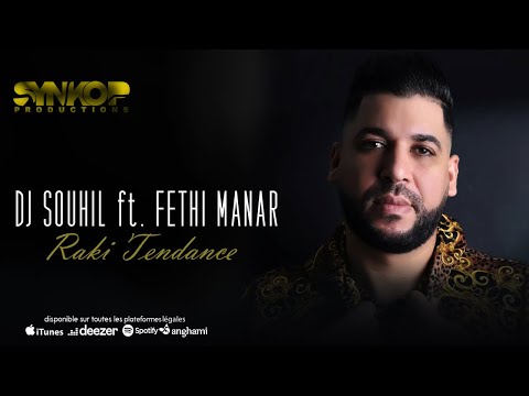 Fethi Manar  Ft.  DJ Souhil  - Raki Tendance - ( Exlusive Music Video ) 2023
