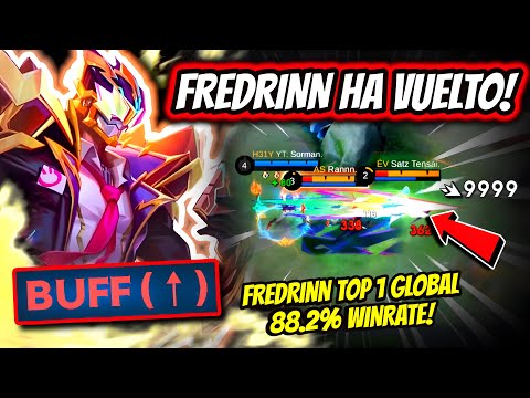 ¡FREDRINN VUELVE AL META DESPUES DEL BUFF! FREDRINN TOP 1 GLOBAL 88.2% WINRATE! | MOBILE LEGENDS