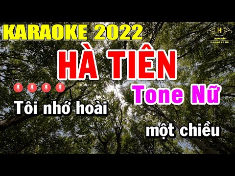 Hà Tiên Karaoke Tone Nữ Nhạc Sống Dễ Hát Nhất 2022 | Trọng Hiếu